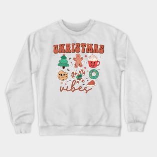 christmas vibes Crewneck Sweatshirt